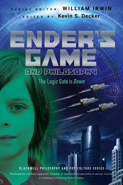William  Irwin - Ender's Game and Philosophy. The Logic Gate is Down