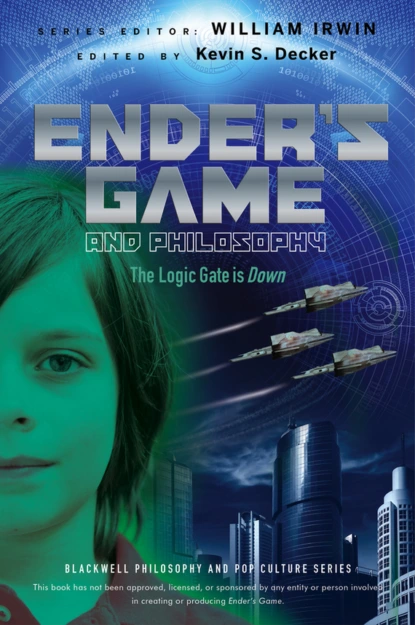 Обложка книги Ender's Game and Philosophy. The Logic Gate is Down, William  Irwin