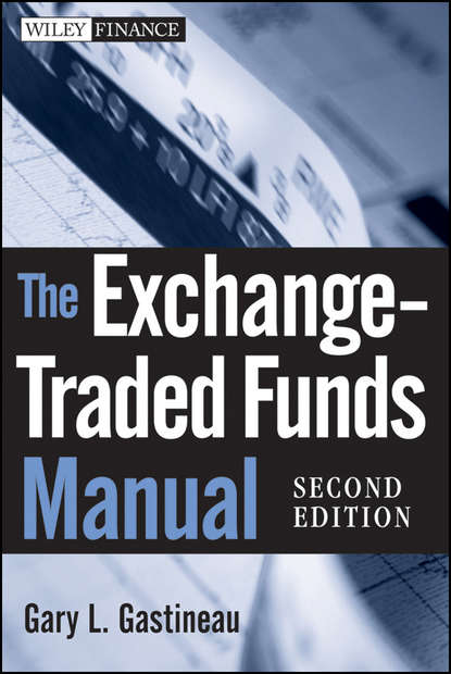 Gary Gastineau L. - The Exchange-Traded Funds Manual