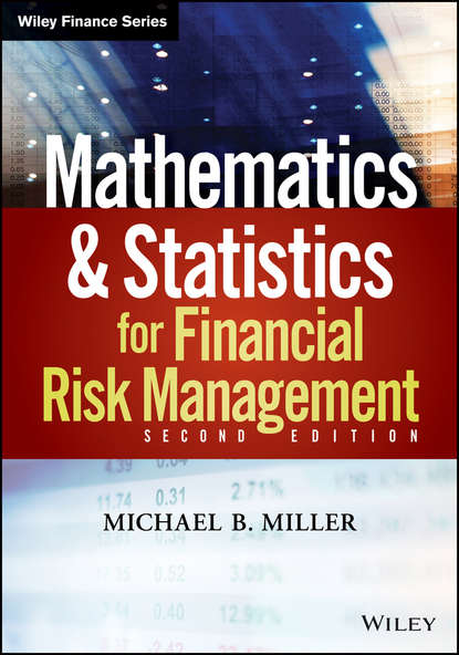 Michael Miller B. - Mathematics and Statistics for Financial Risk Management