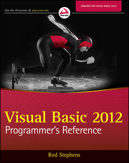 Rod  Stephens - Visual Basic 2012 Programmer's Reference