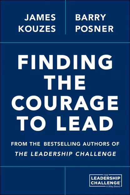 Обложка книги Finding the Courage to Lead, Джеймс Кузес