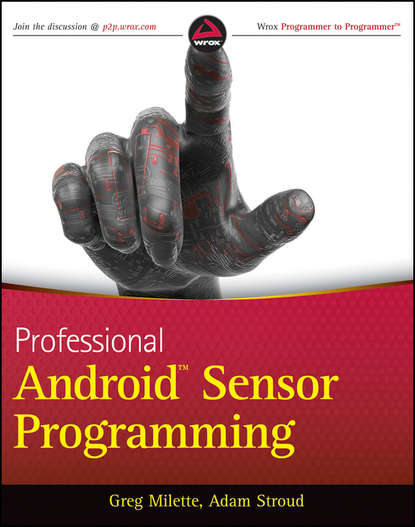 Greg  Milette - Professional Android Sensor Programming