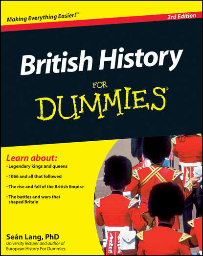 British History For Dummies (Sean  Lang). 