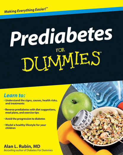 Prediabetes For Dummies - Alan L. Rubin