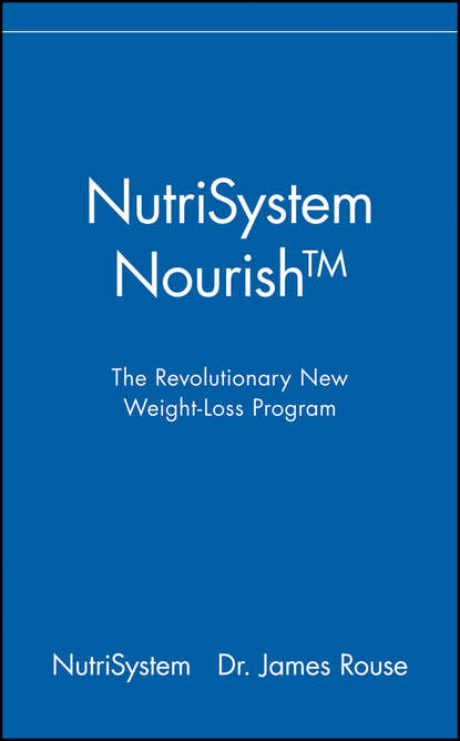 NutriSystem — NutriSystem Nourish. The Revolutionary New Weight-Loss Program