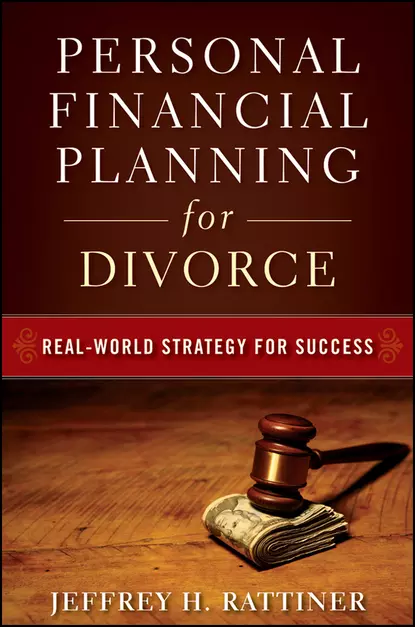 Обложка книги Personal Financial Planning for Divorce, Jeffrey Rattiner H.