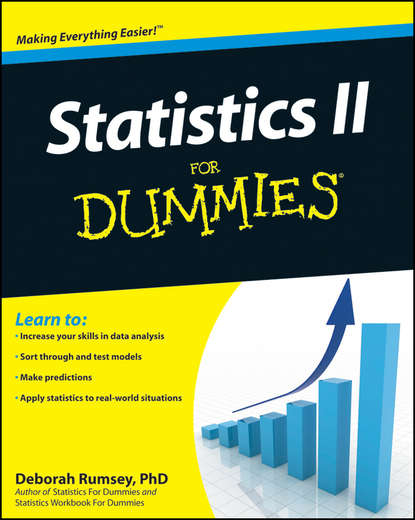 Deborah J. Rumsey — Statistics II for Dummies