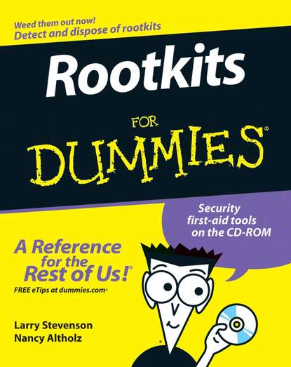 Larry  Stevenson - Rootkits For Dummies