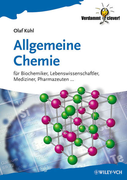 Olaf  Kuhl - Allgemeine Chemie. Für Biochemiker Lebenswissenschaftler, Mediziner, Pharmazeuten...