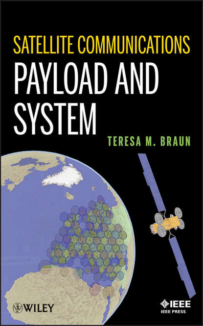 Teresa M. Braun - Satellite Communications Payload and System