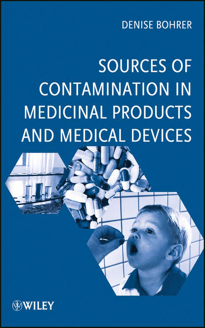 Sources of Contamination in Medicinal Products and Medical Devices