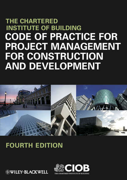 CIOB (The Chartered Institute of Building) - Code of Practice for Project Management for Construction and Development
