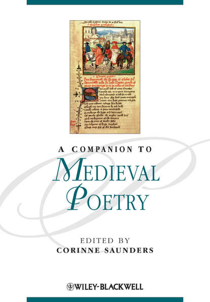 Corinne  Saunders - A Companion to Medieval Poetry
