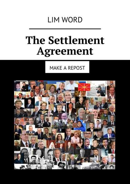 Lim Word - The Settlement Agreement. Make a repost