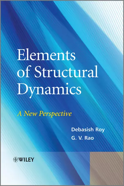 Обложка книги Elements of Structural Dynamics. A New Perspective, Rao G. V.