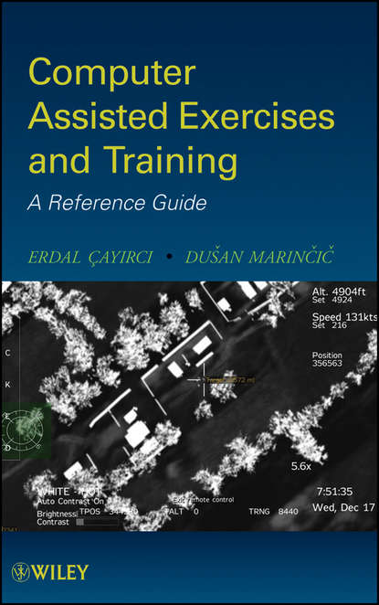 Cayirci Erdal - Computer Assisted Exercises and Training. A Reference Guide