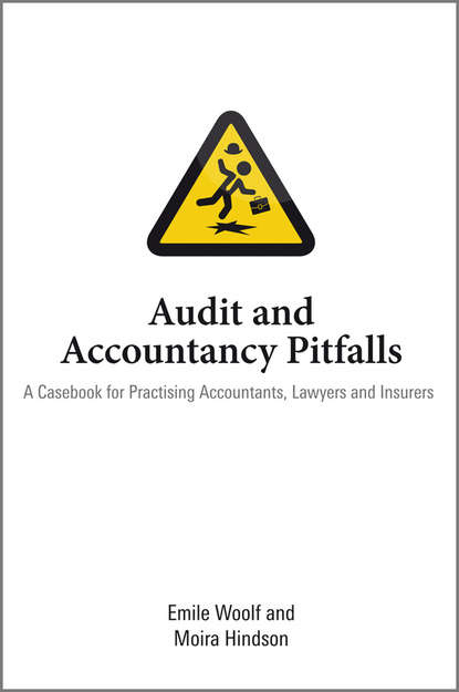 Hindson Moira - Audit and Accountancy Pitfalls. A Casebook for Practising Accountants, Lawyers and Insurers