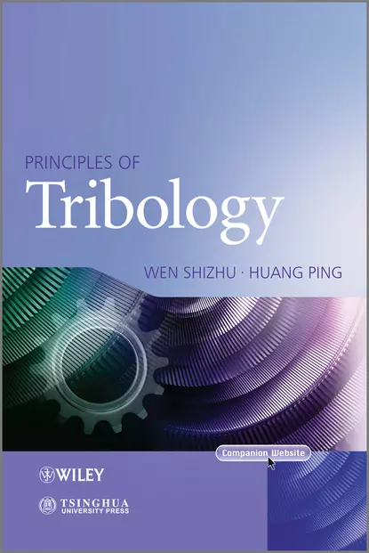 Обложка книги Principles of Tribology, Wen Shizhu