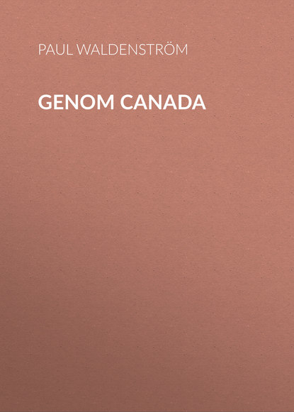 Genom Canada (Paul Waldenström). 