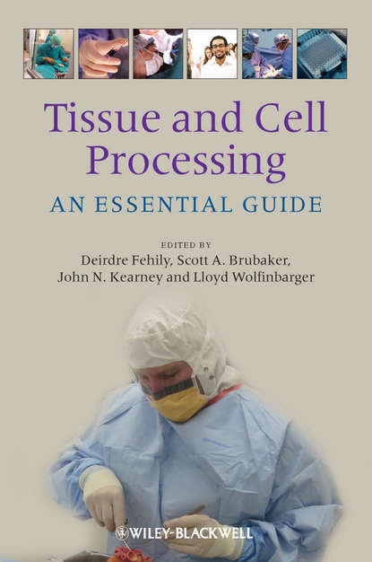 Tissue and Cell Processing - Группа авторов