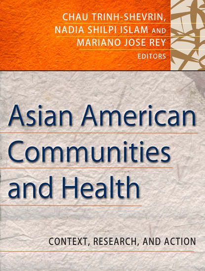 Asian American Communities and Health - Группа авторов