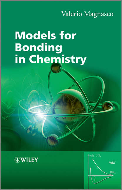 Models for Bonding in Chemistry (Valerio  Magnasco). 