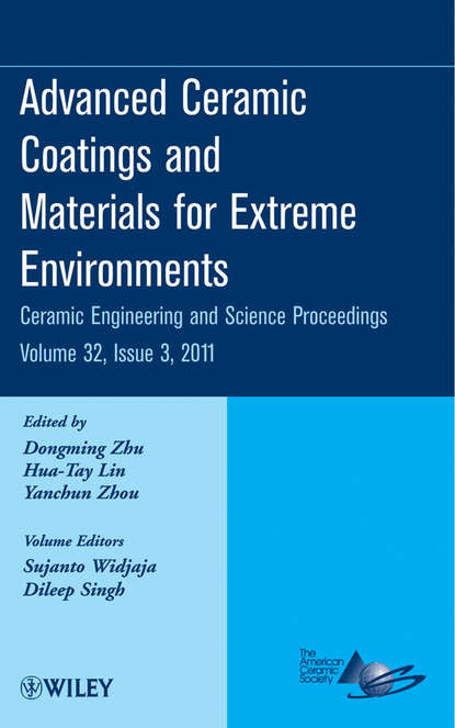 Группа авторов - Advanced Ceramic Coatings and Materials for Extreme Environments