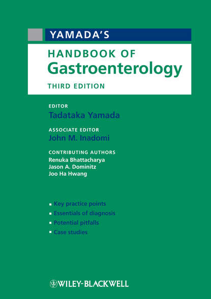 Dr. Tadataka Yamada - Yamada's Handbook of Gastroenterology