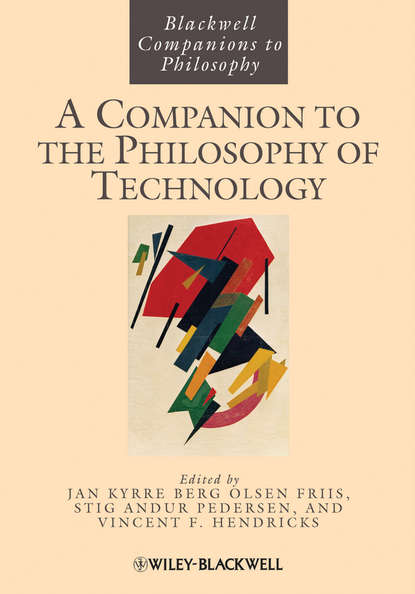 Jan Kyrre Berg  Olsen - A Companion to the Philosophy of Technology