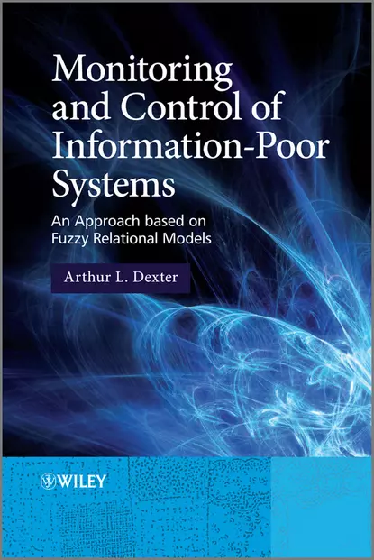 Обложка книги Monitoring and Control of Information-Poor Systems, Arthur L. Dexter