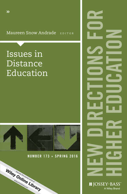 

Issues in Distance Education. New Directions for Higher Education, Number 173