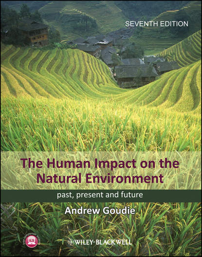 Andrew S. Goudie - The Human Impact on the Natural Environment