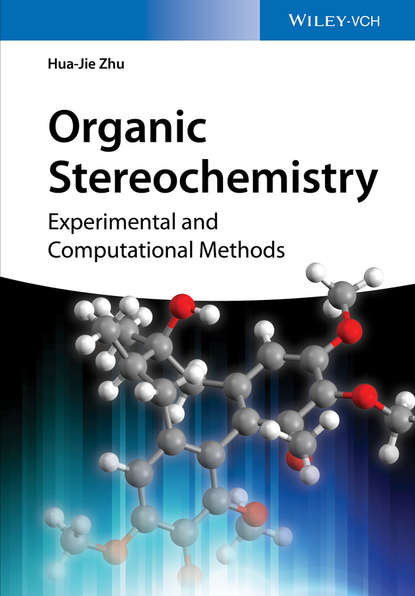 Hua-Jie Zhu - Organic Stereochemistry