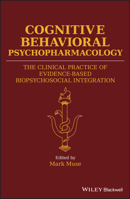 Cognitive Behavioral Psychopharmacology - Группа авторов