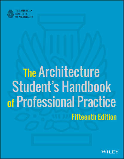 American Instituteof Architects - The Architecture Student's Handbook of Professional Practice
