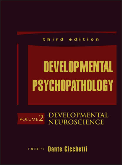 Developmental Psychopathology, Developmental Neuroscience - Группа авторов