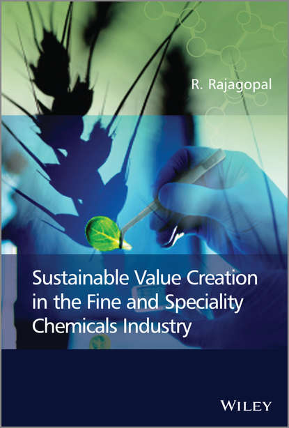 R. Rajagopal - Sustainable Value Creation in the Fine and Speciality Chemicals Industry