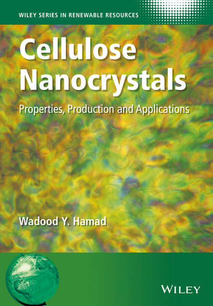 Wadood Y. Hamad - Cellulose Nanocrystals