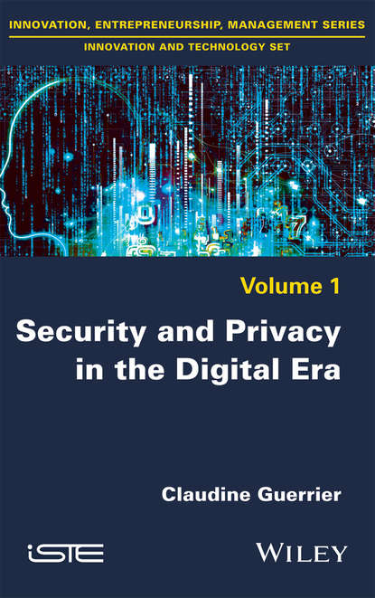 Security and Privacy in the Digital Era (Claudine Guerrier). 