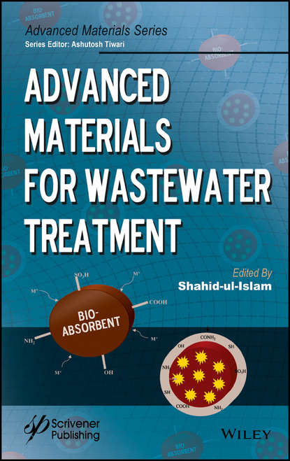 Группа авторов - Advanced Materials for Wastewater Treatment