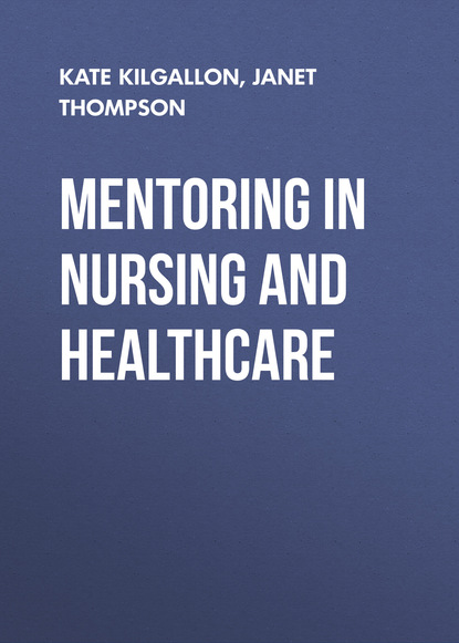 Mentoring in Nursing and Healthcare