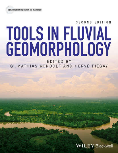 Hervé Piégay - Tools in Fluvial Geomorphology
