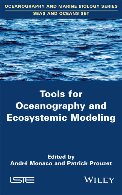 Andr? Monaco — Tools for Oceanography and Ecosystemic Modeling