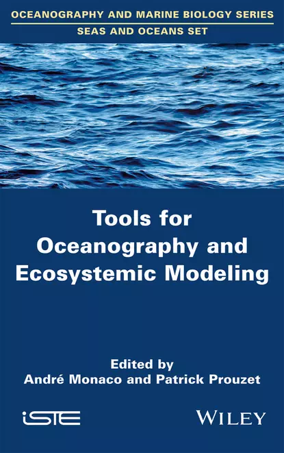 Обложка книги Tools for Oceanography and Ecosystemic Modeling, André Monaco