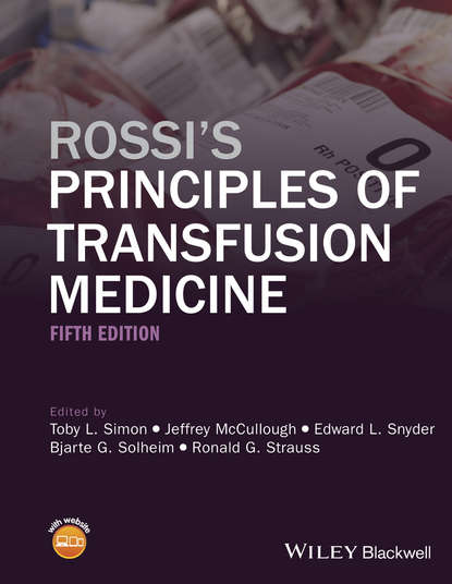 Rossi's Principles of Transfusion Medicine - Группа авторов