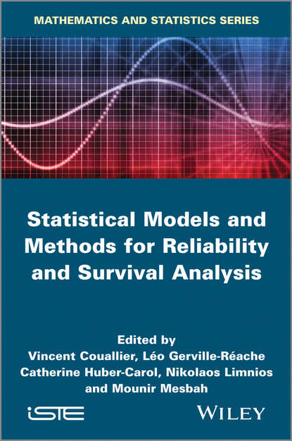 Группа авторов - Statistical Models and Methods for Reliability and Survival Analysis