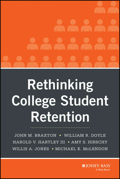 

Rethinking College Student Retention