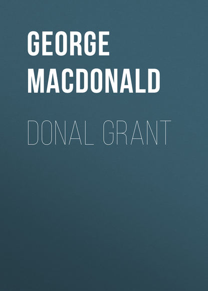 George MacDonald — Donal Grant