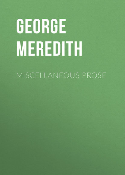 Miscellaneous Prose (George Meredith). 